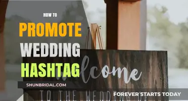 Creative Tips to Effectively Promote Your Wedding Hashtag and Engage Guests