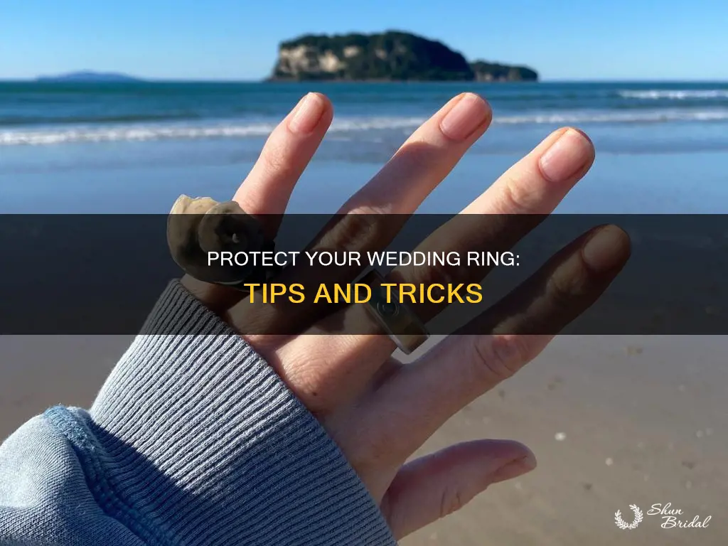 how to protect your wedding ring