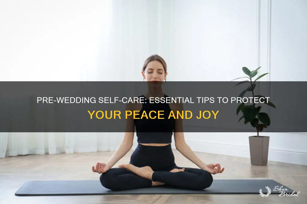 how to protect yourself before wedding