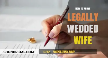 Proving Legal Marriage: Steps to Confirm Your Wedded Wife Status