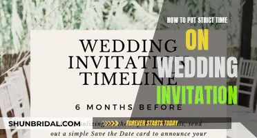 Ensuring Timely Arrivals: Strict Timing on Wedding Invitations