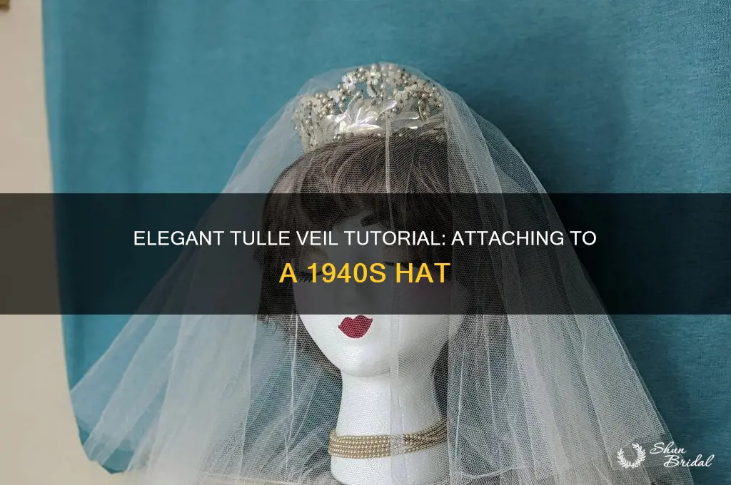 how to put tulle veil on 1940s hat