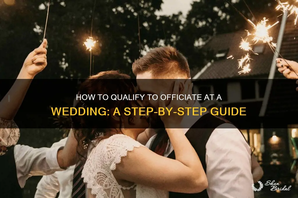 how to qualify to officiate at a wedding