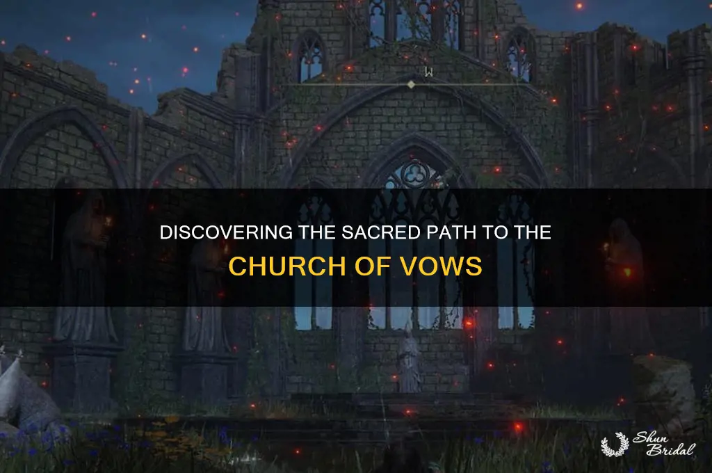 how to reach the church of vows
