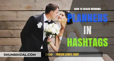 Mastering Hashtags: Connect with Wedding Planners on Social Media