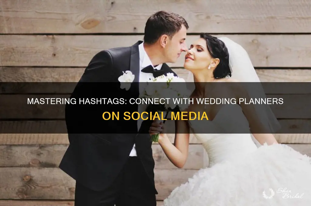 how to reach wedding planners in hashtags