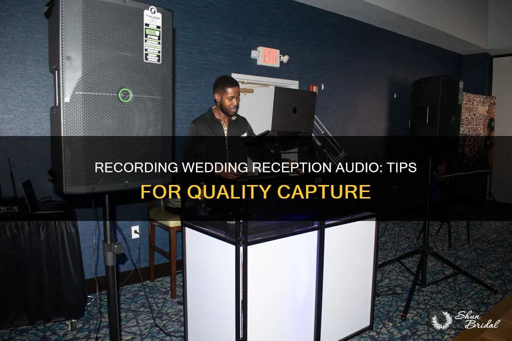 how to record audio at a wedding reception