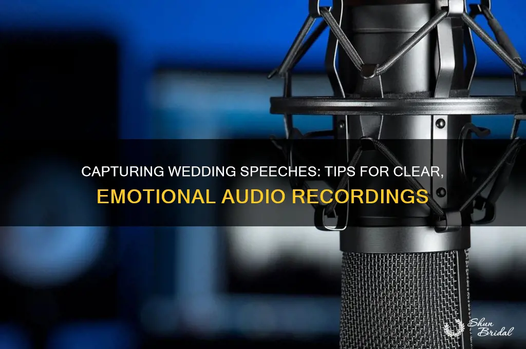 how to record speeches at a wedding