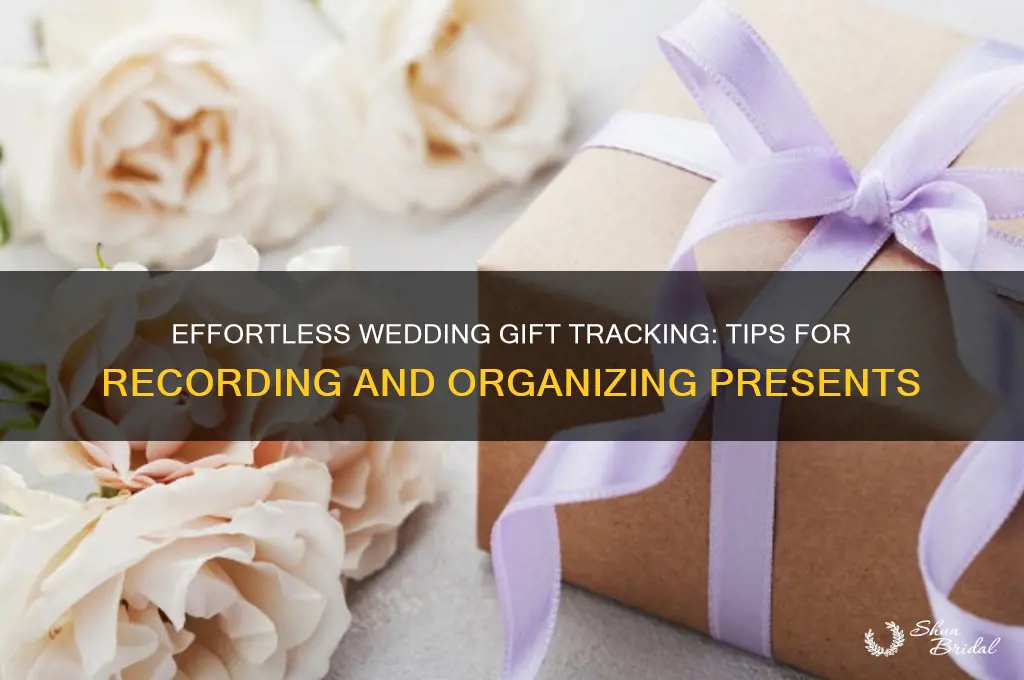 how to record wedding gifts