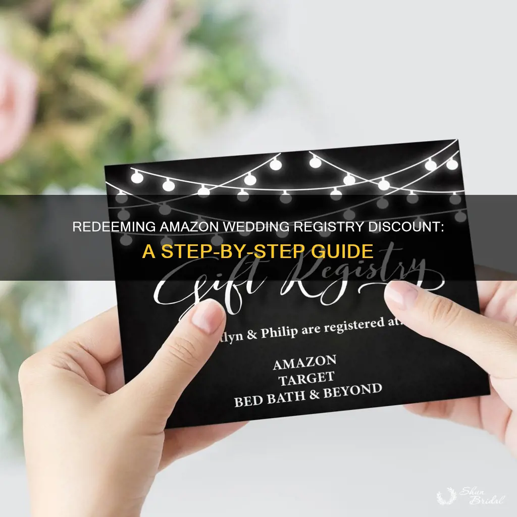 how to redeem amazon wedding registry discount