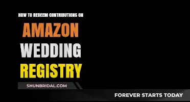 Redeeming Amazon Wedding Registry Contributions: A Step-by-Step Guide