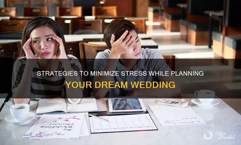 how to reduce wedding planning stress