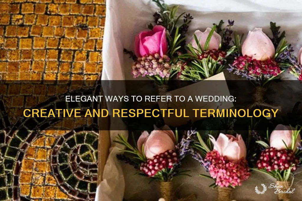 how to refer to a wedding