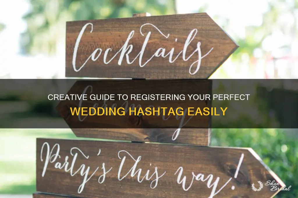 how to register a wedding hashtag