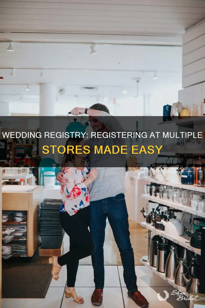 how to register at multiple stores for wedding registry