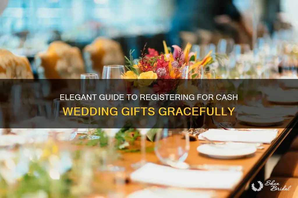 how to register for cash wedding gifts