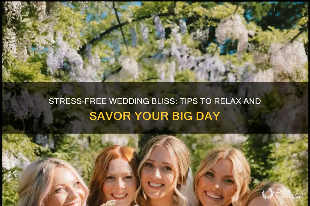 how to relax and enjoy your wedding day