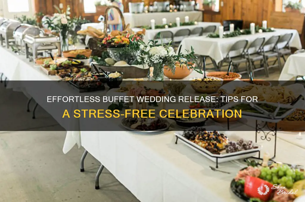 how to release buffet wedding