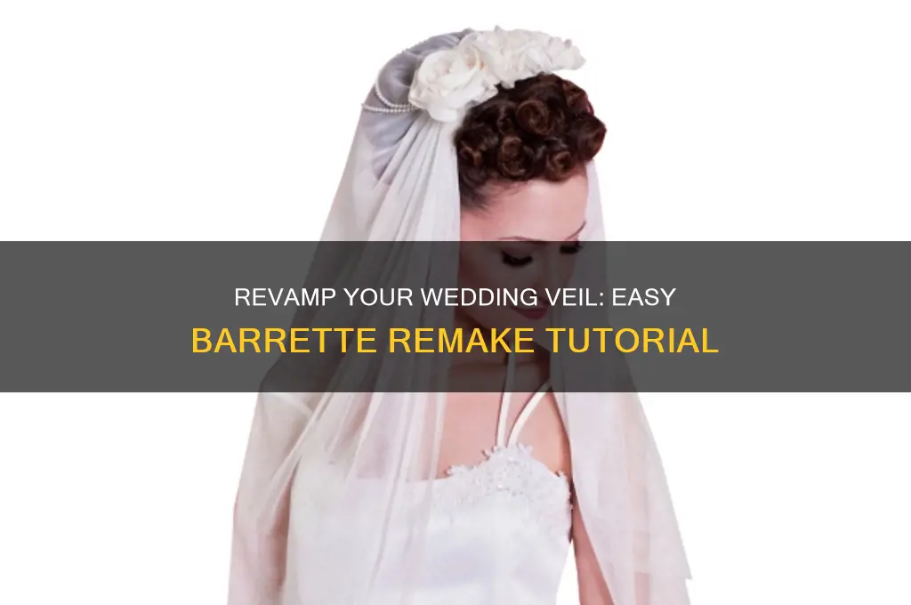 how to remake a wedding veil with a barrette