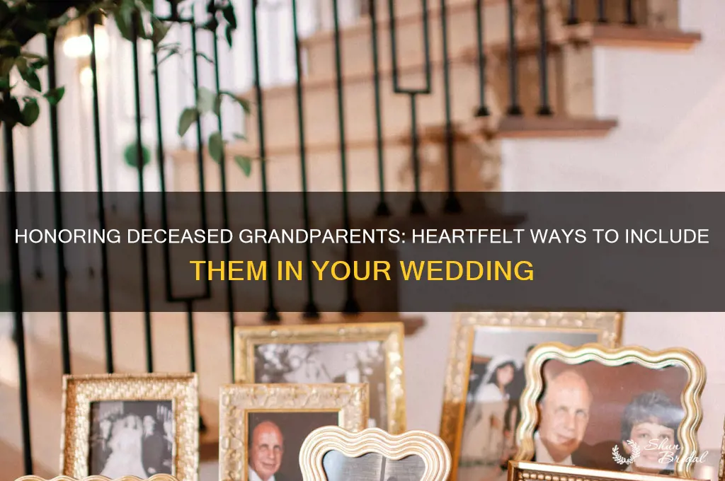 how to remember deceased grandparents at wedding