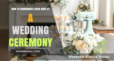 Honoring Loved Ones: Creative Ways to Remember Them at Your Wedding
