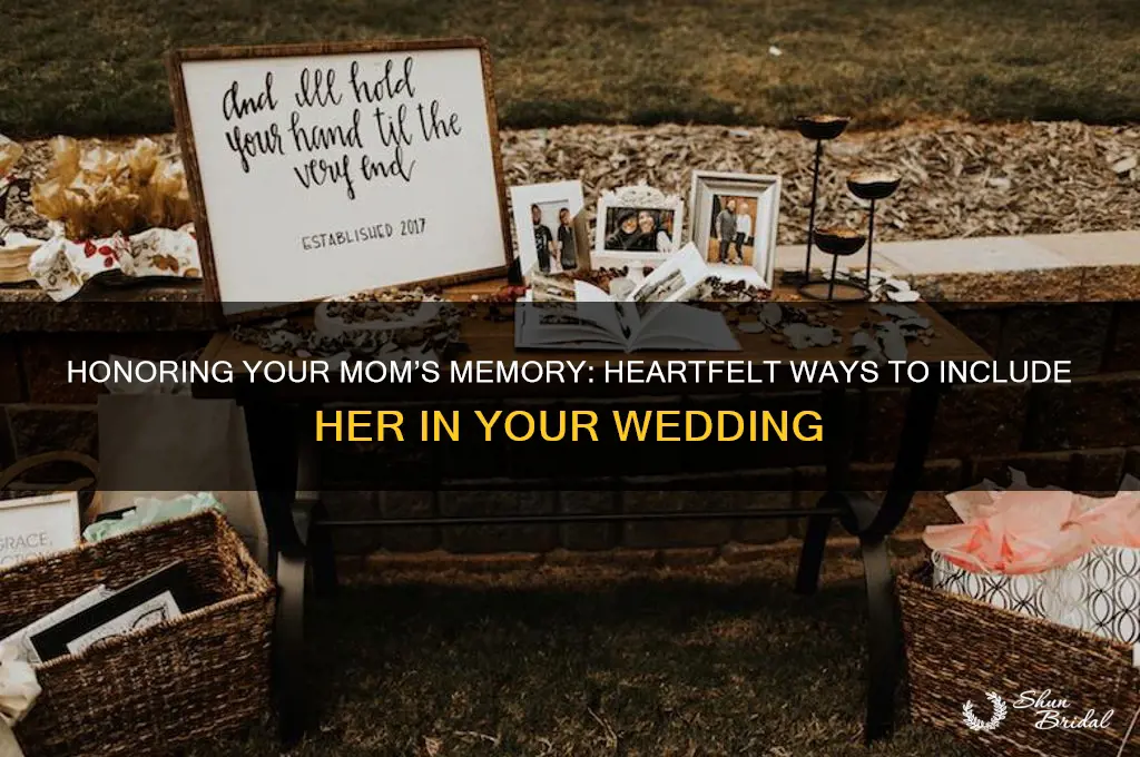 how to remember your mom at your wedding