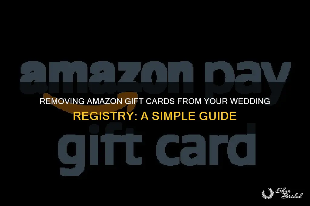 how to remove amazon gift card from wedding registry
