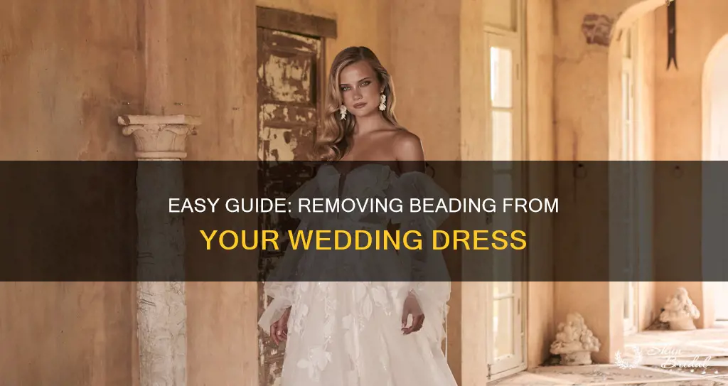 how to remove beading from wedding dress