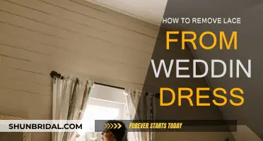 Removing Lace from Your Wedding Dress: A Step-by-Step Guide