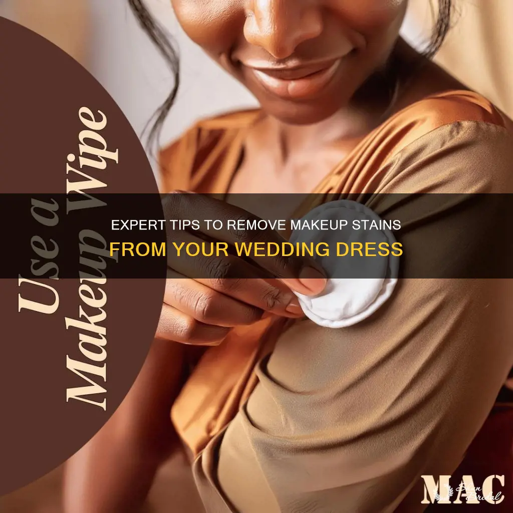 how to remove makeup from wedding dress