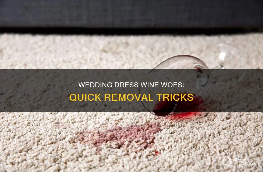 how to remove red wine from a wedding dress