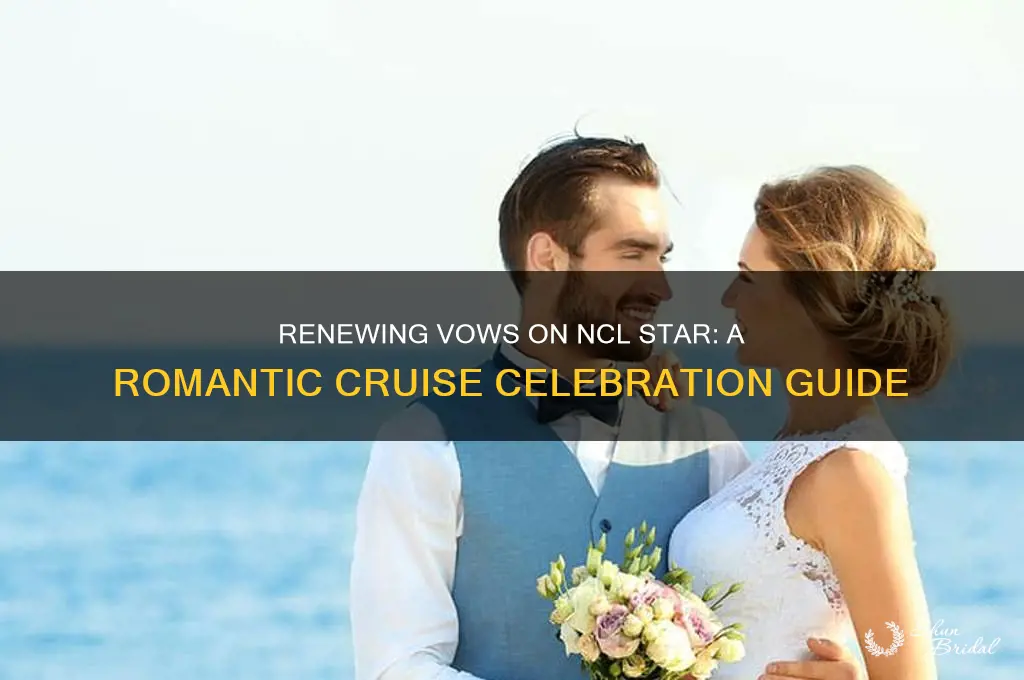 how to renew your vows on an ncl star