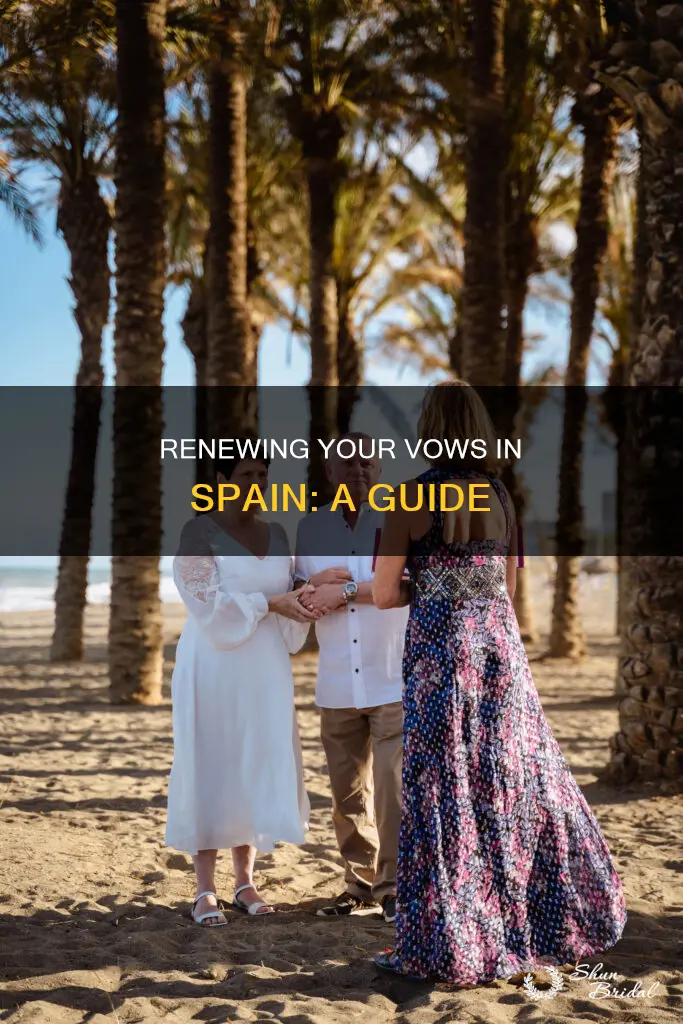 how to renew your wedding vows in spain