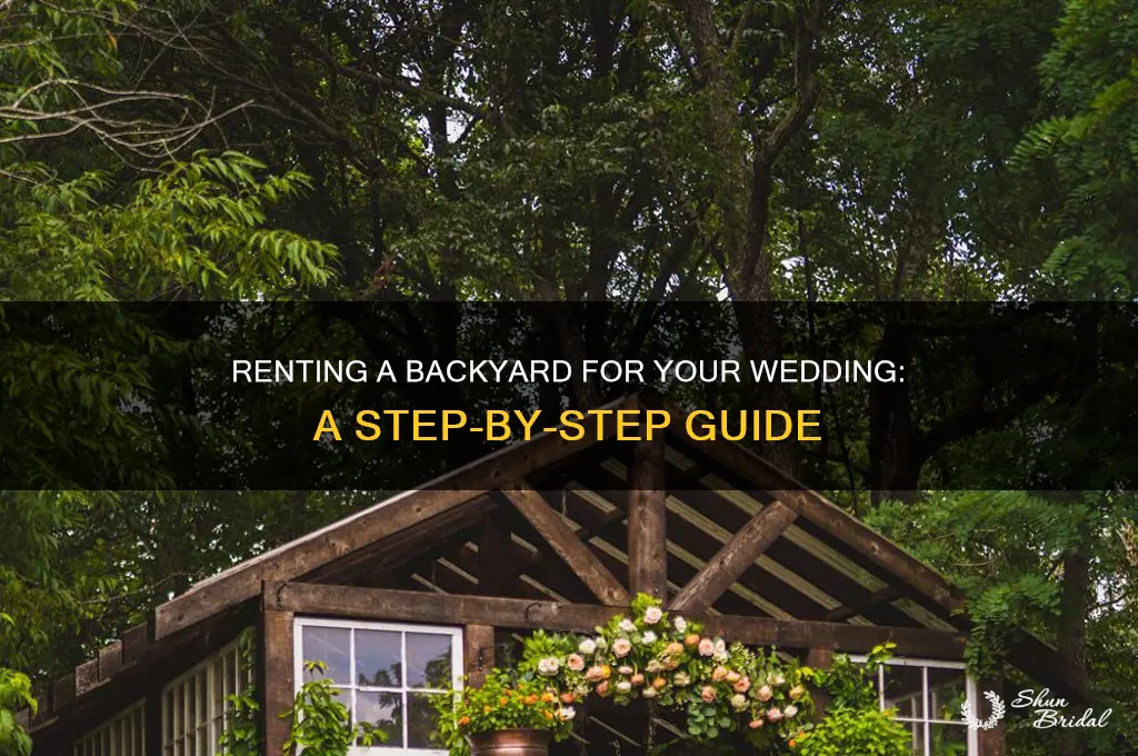 how to rent a backyard for a wedding