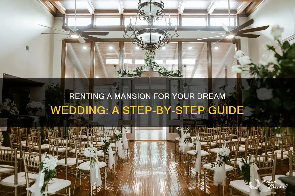 how to rent a mansion for a wedding
