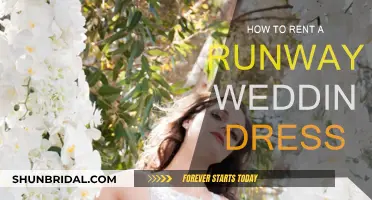 Renting a Runway Wedding Dress: A Guide