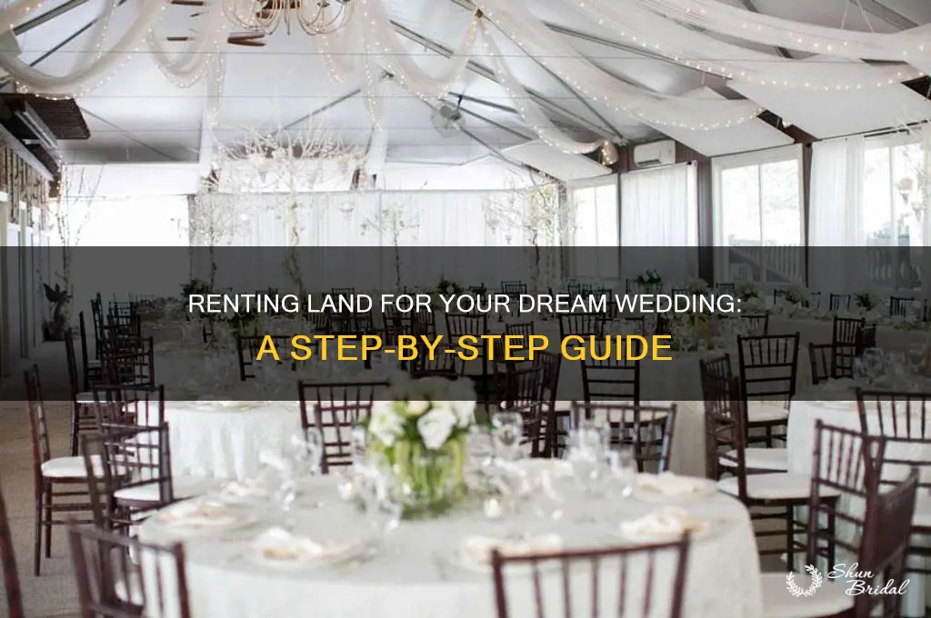 how to rent land for a wedding