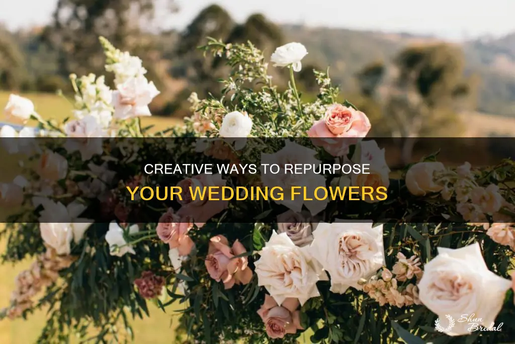 how to repurpose wedding flowers