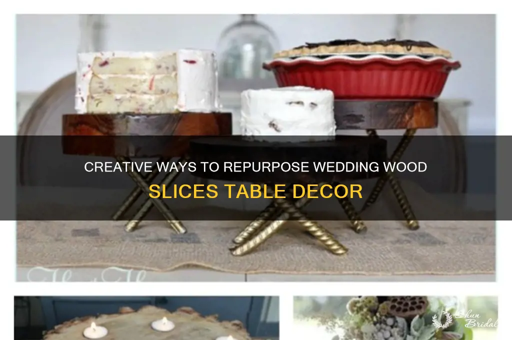 how to repurpose wedding wood slices table