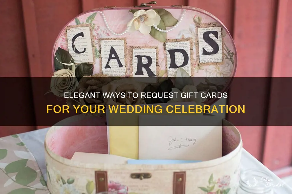 how to request gift cards for wedding