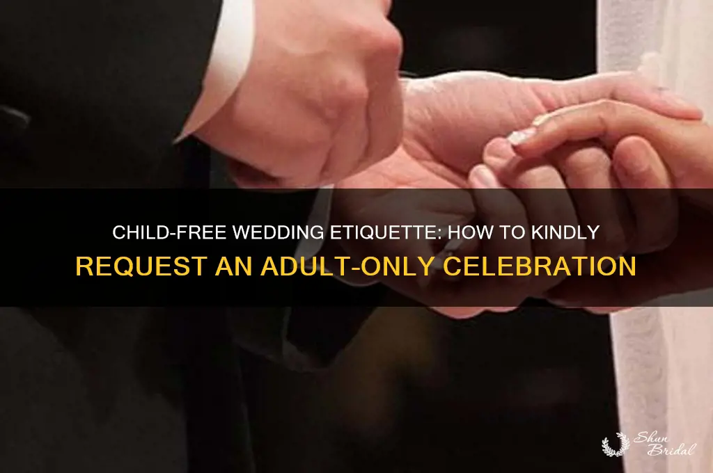 how to request no children at wedding