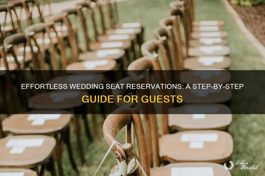 how to reserve seats at wedding ceremony