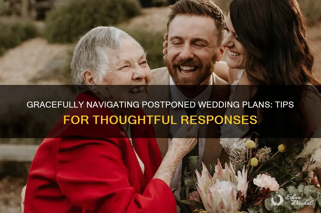 how to respond to a postponed wedding