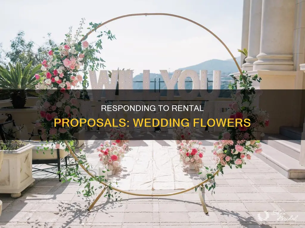 how to respond to a rental proposal for wedding flowers