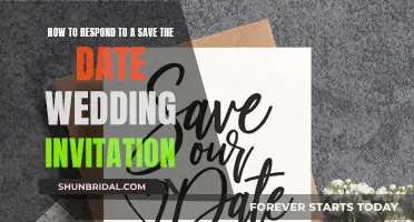 Responding to a 'Save the Date' Wedding Invite: A Guide