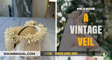 Reviving Elegance: A Step-by-Step Guide to Restoring Vintage Veils