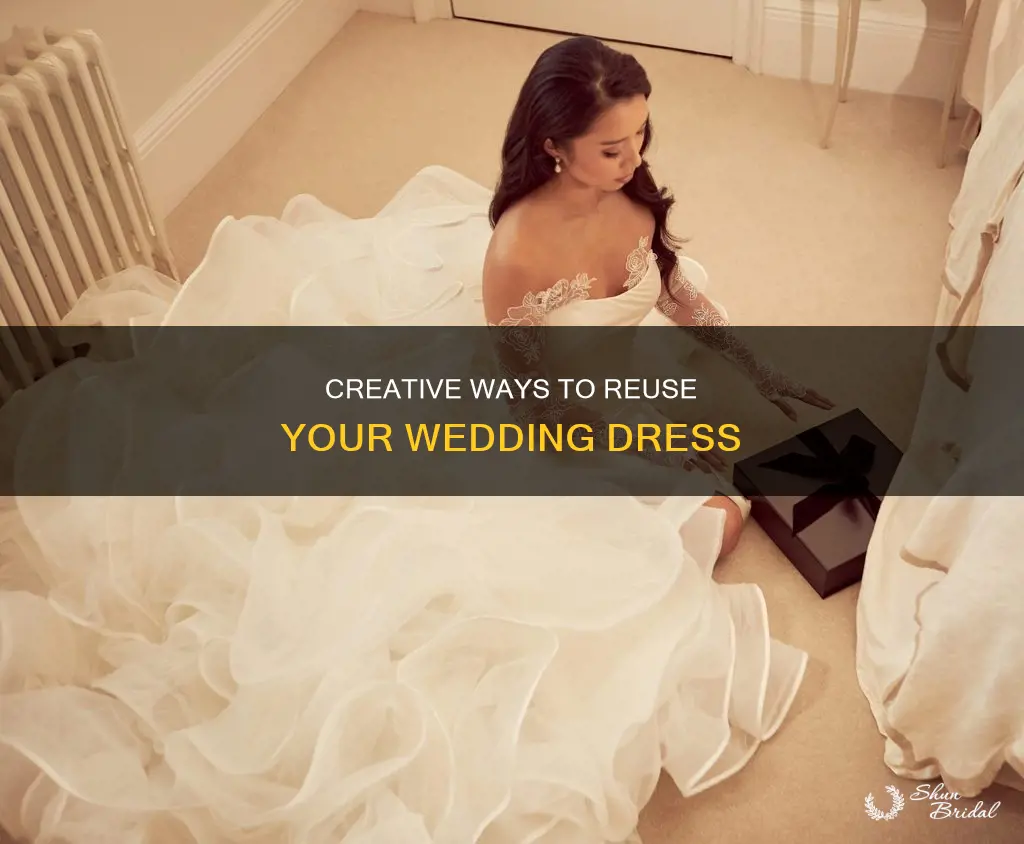 how to reuse a wedding dress