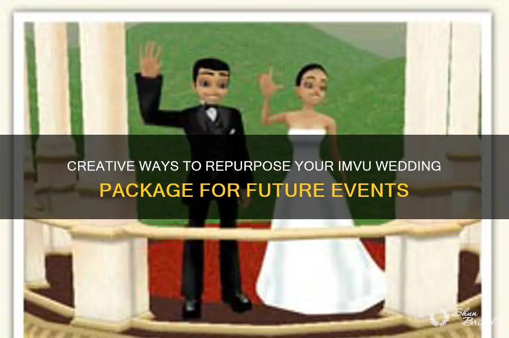 how to reuse a wedding package on imvu