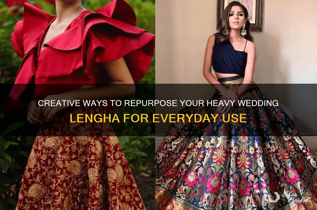 how to reuse heavy wedding lengha