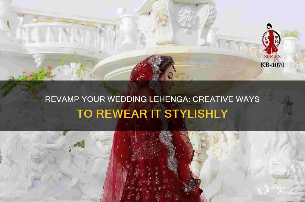 how to rewear wedding lehenga